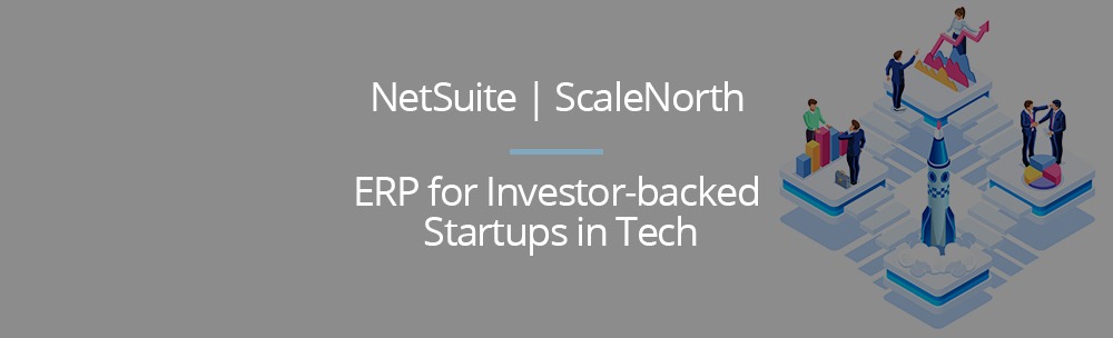 ERP for Investor-backed Startups in Tech