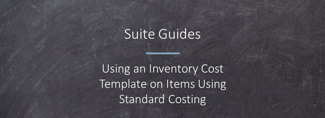Using an Inventory Cost Template on Items Using Standard Costing