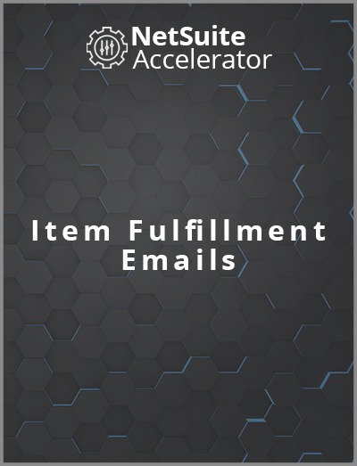 Item Fulfillment Emails in netsuite