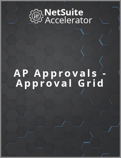 AP Approvals - Approval Grid for netsuite