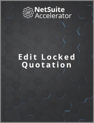 This netsuite erp customization allows a user to modify a locked quotation.