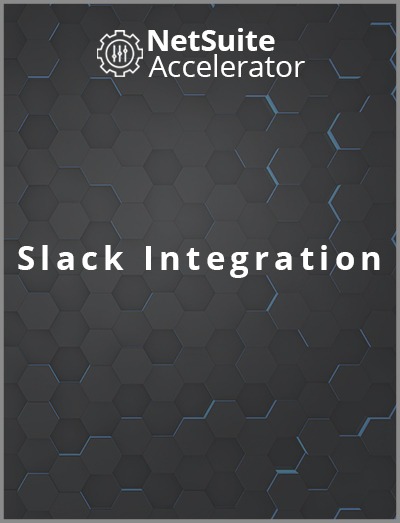 help with integration between Slack and NetSuite.