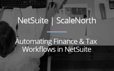 Automating Finance & Tax Workflows in NetSuite