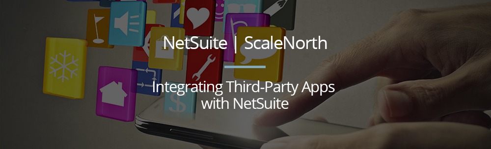 Effortless Connection: Integrating Third-Party Apps with NetSuite is a Breeze